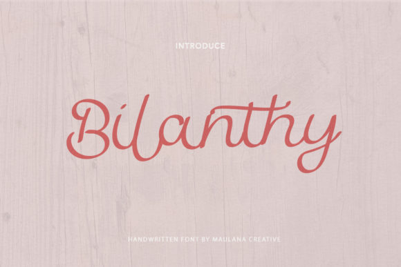 Bilanthy: A Romantic Script Font for Your Brand